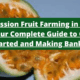 Passion Fruit Farming in Kenya: Your Complete Guide to Getting Started and Making Bank 2025